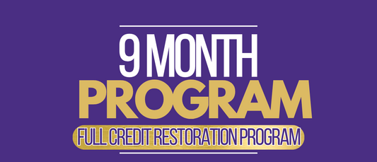 9-Month Package: Full Credit Restoration Program