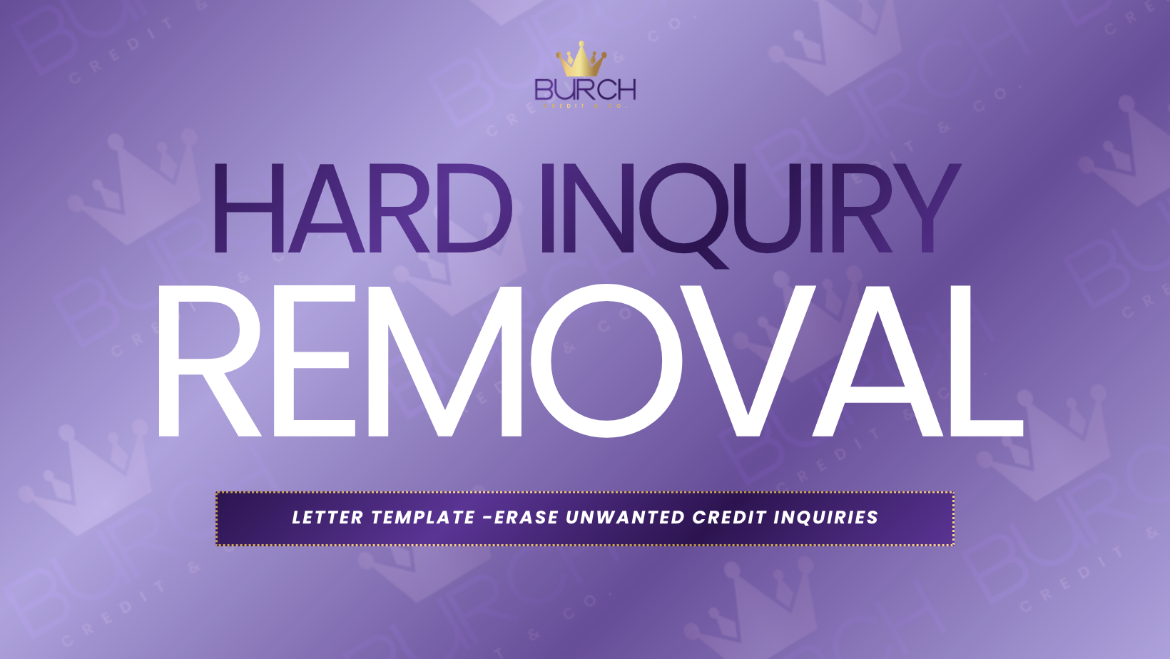 Hard inquiry removal credit dispute template ebook guide